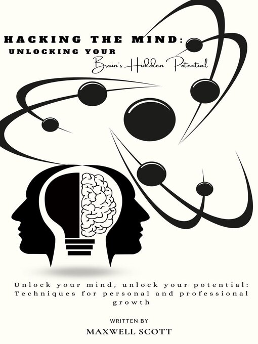 Title details for Hacking the Mind by Maxwell Scott - Available